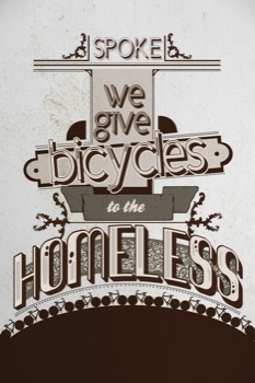 print a poster - Spoke We Give Bicycles To The Homeless - SPOKE.png