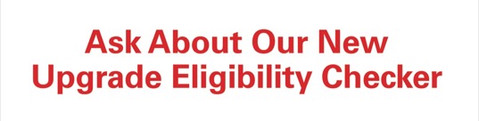 print a poster - Ask About Our New Upgrade Eligibility Checker - 1105102UECBoothHeaderfinal2.jpg