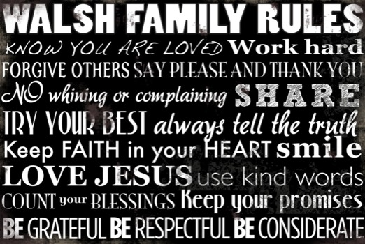 print a poster - Walsh Family Rules Work Hard Share - walsh.psd