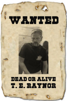 make a poster - Wanted-t E Raynor - 9d8f967363d3b5c7bbe525494dca4e4d.jpg