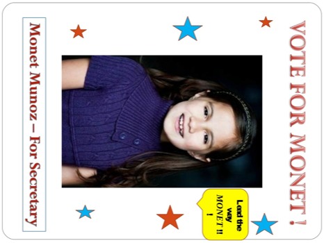 poster - Vote For Monet Munoz For Secretary Poster - Poster5.ppt