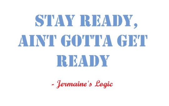 custom - Stay Ready Jermaine's Logic - Jermaines_Logic.jpg