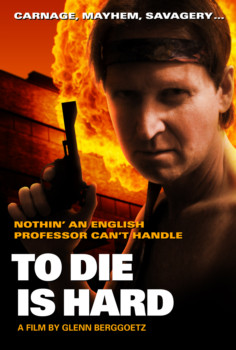 print a poster - To Die Is Hard Glenn Berggoetz - tdih_poster1.jpg