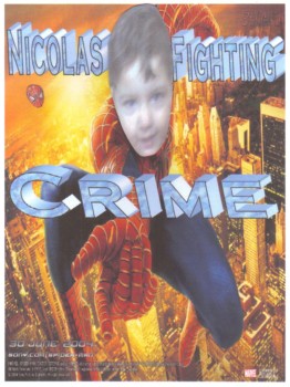 print a poster - Spiderman Nicholas Fighting Crime - Nicolas_is_Spiderman.jpg