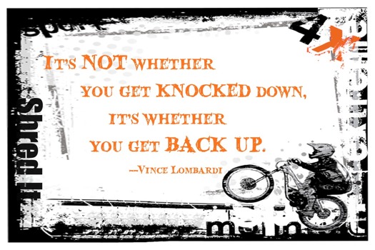print a poster - It's Not Whether You Get Knocked Down It's Whether You Get Back - bridgerposter_copy2.jpg