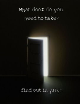 print a poster - What Door Do You Need To Take FInd Out In July - poster.tif