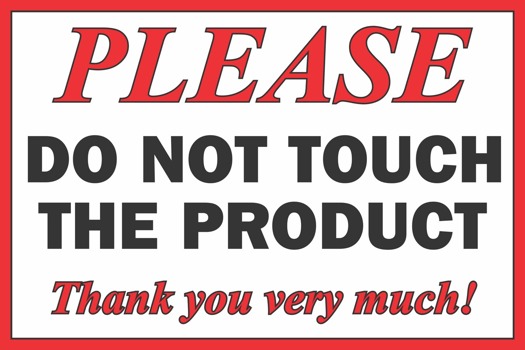 print a poster - Please Do Not Touch The Product Thank You Very Much - TouchPoster.pdf