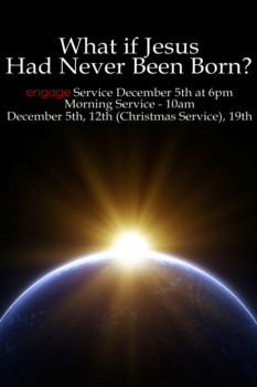 print a poster - What If Jesus Had Never Been Born - WhatifJesusWereNeverBornPoster.tif