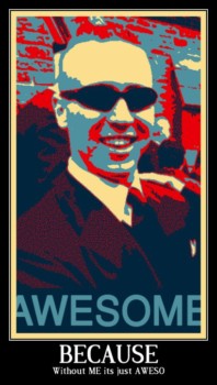 making - Awesome Because Without Me Its Just Aweso - george.jpg