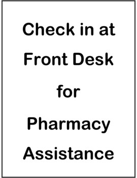 print a poster - Check In At Front Desk For Pharmacy Assistance - Preview_of_work_check_in_2_1pdf.tiff