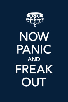 print a poster - Now Panic And Freak Out - Now_Panics_7.png