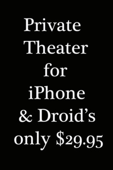 posterbrain - Private Theater For Iphone & Droid's Only - Private_Theater.jpg