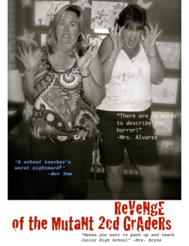 posterbrain - Revenge Of The Mutant 2cd Graders - Mrs_K_poster_in_pdf.tif