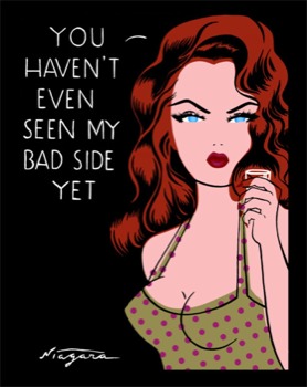 trying to make a picture poster size - You Haven'T Even Seen My Bad Side Yet - newside2.jpg