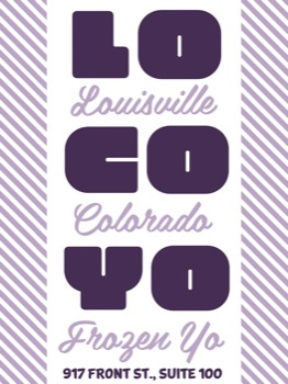 30x40 - Lo Co Yo Louisville Colorado Frozen Yo - sandwichboardside1.pdf