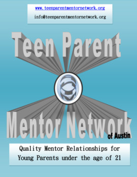 poster - Teen Parent Mentor Network Of Austin - Sign_1.tif