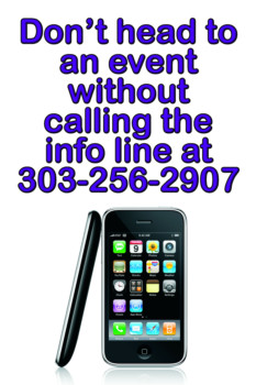 print a poster - Don't Head To An Event Without Calling The Info Line At 303-256- - Info_Line_Poster_1.png