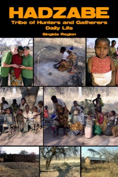 print a poster - Hadzabe Tribe Of Hunters And Gatherers - HazabeDailyLifeED.jpg