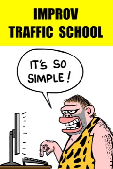 print a poster - Improv Traffic School - simple2.jpg